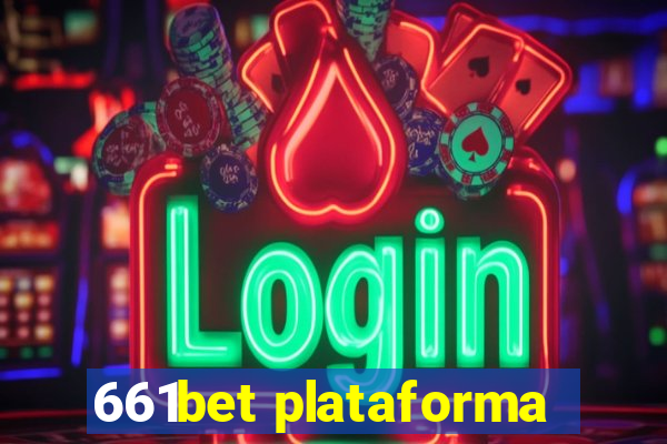 661bet plataforma